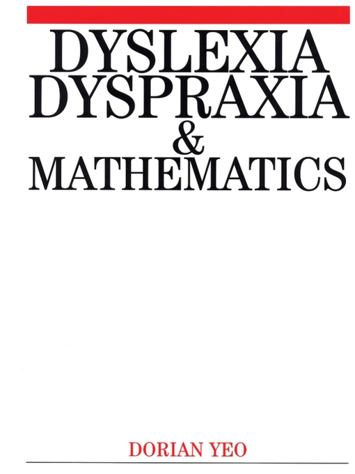 Title details for Dyslexia, Dyspraxia and Mathematics by Dorian Yeo - Available